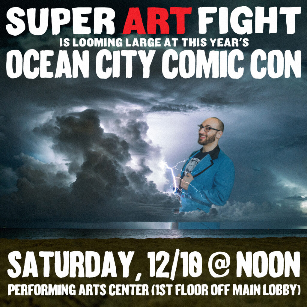 Ocean City Comic Con 2022 Super Art Fight